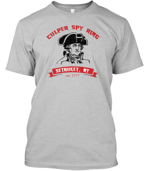 Culper Spy Ring Setruket, Ny Est. 1777 Light Heather Grey  T-Shirt Front