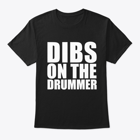 Dins On The Drummer. Black T-Shirt Front