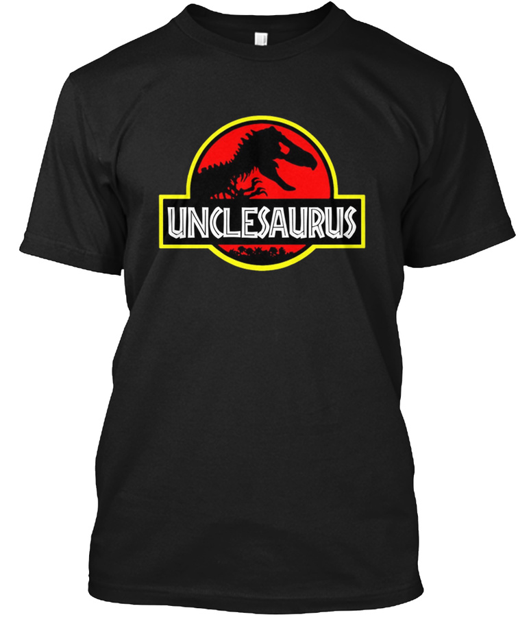 Unclesaurus T-Shirt - Funny Rex Unisex Tshirt