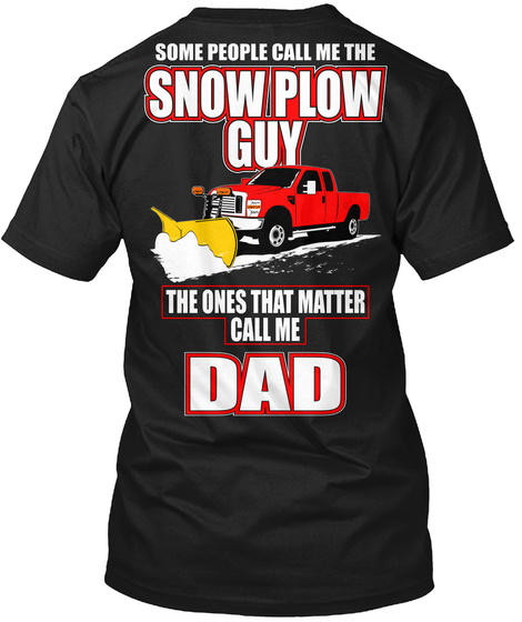 Snow Plow Pickup Dad Tshirthoodie