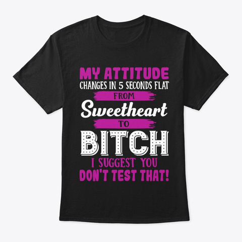 I Suggest You Don't Test That! Black T-Shirt Front
