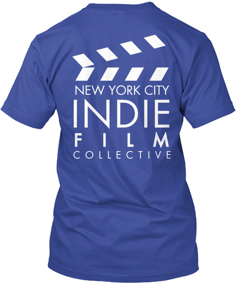 Nyc | Indie Film Collective   Meetup ... Deep Royal T-Shirt Back