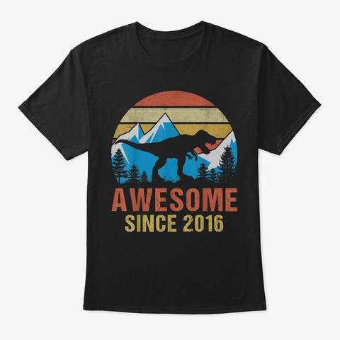 Awesome Since 2016 Tshirt 3 Years Old Di Black T-Shirt Front