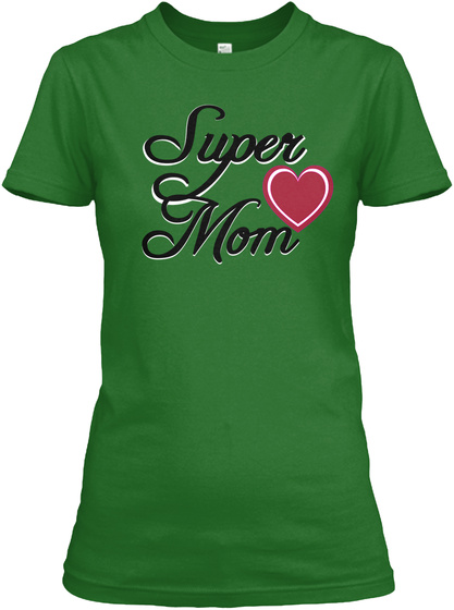 Super Super <br></img>
 Mom <br></br>
 Mom Irish Green T-Shirt Front” /></a></div>
</div>
</div>
</div>
</div>
<div data-colnumber=