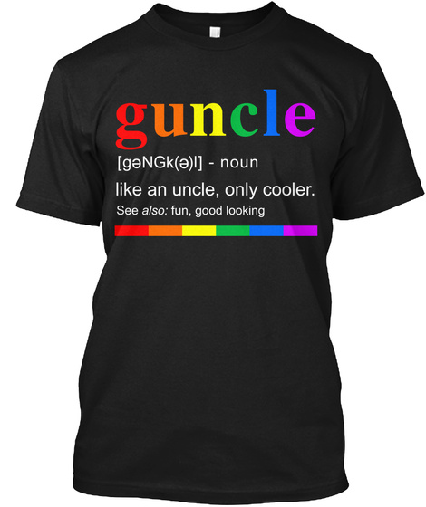 Rainbow Guncle Definition Tee Gift Uncle