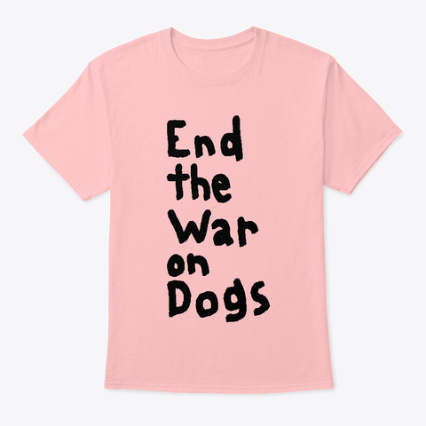 Dog War Pale Pink T-Shirt Front