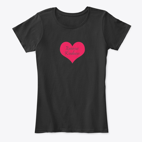 Exercise Kindness With Kathleen Black T-Shirt Front