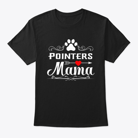 Pointers Mama Black T-Shirt Front