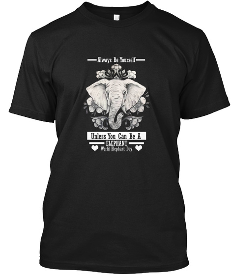 World Elephant Day Black T-Shirt Front