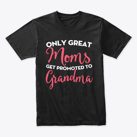 Great Moms Get Promoted To Grandma