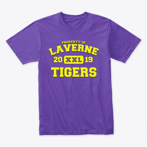 Property Of Laverne Tigers   Xxl   2019 Purple Rush T-Shirt Front