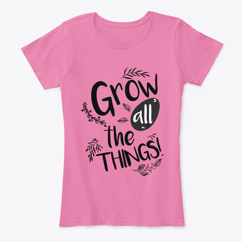 Grow All The Things Womens T   Foliage  True Pink áo T-Shirt Front