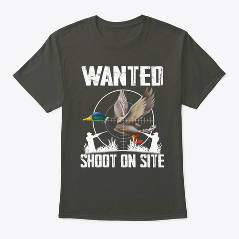 Wanted   Shoot On Site Hunting T Shirt Smoke Gray T-Shirt Front