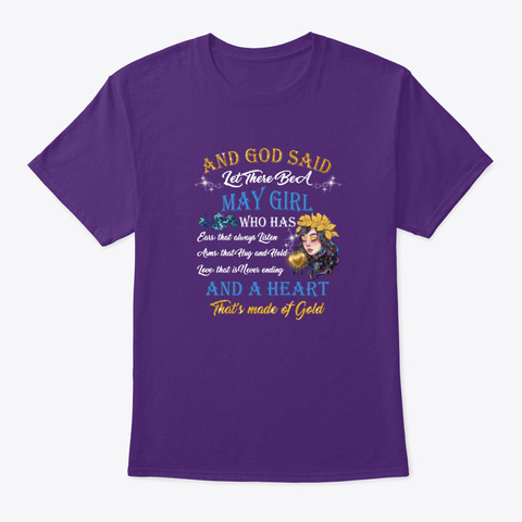 Let There Be A May Girl Awesome T Shirt Purple T-Shirt Front
