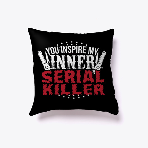 Inner Serial Killer Pillow Black T-Shirt Front