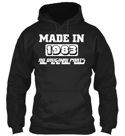 Made In 1983 All Original Parts Black T-Shirt Front