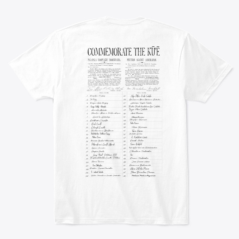 Commemorate The Kū’ē #2 White T-Shirt Back