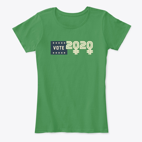 Vote Female  Elections 2020 Kelly Green  T-Shirt Front