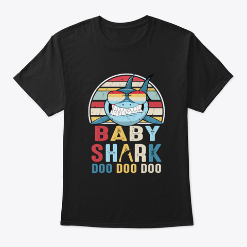 Baby Shark Doo Doo Doo S6fka Black Maglietta Front