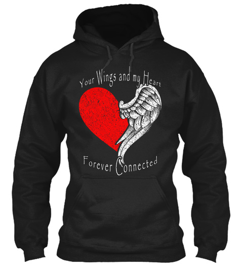 Your Wings And My Heart Forever Connected Black T-Shirt Front