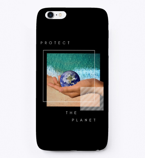 Protect The Planet Black T-Shirt Front