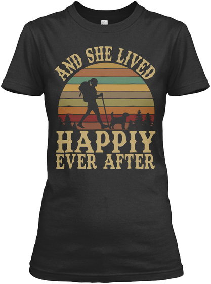 And She Lived Happily Ever After T Shirt