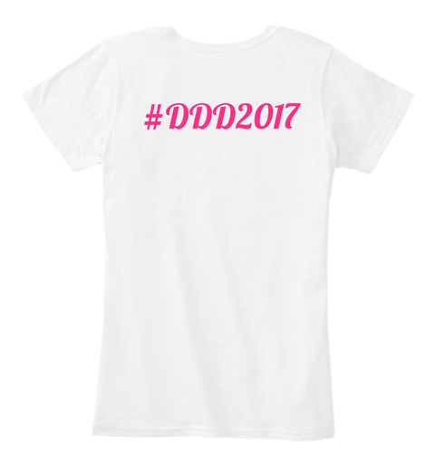 #Ddd2017 White T-Shirt Back