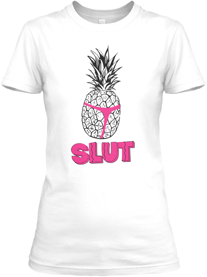Pineapple Slut T Shirt Funny Unisex Tshirt