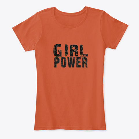 Girl Power  Deep Orange T-Shirt Front