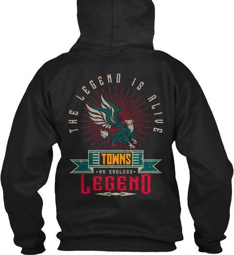 Towns   Alive And Endless Legend Black T-Shirt Back
