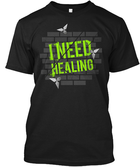 I Need Healing Mens Unisex Tshirt