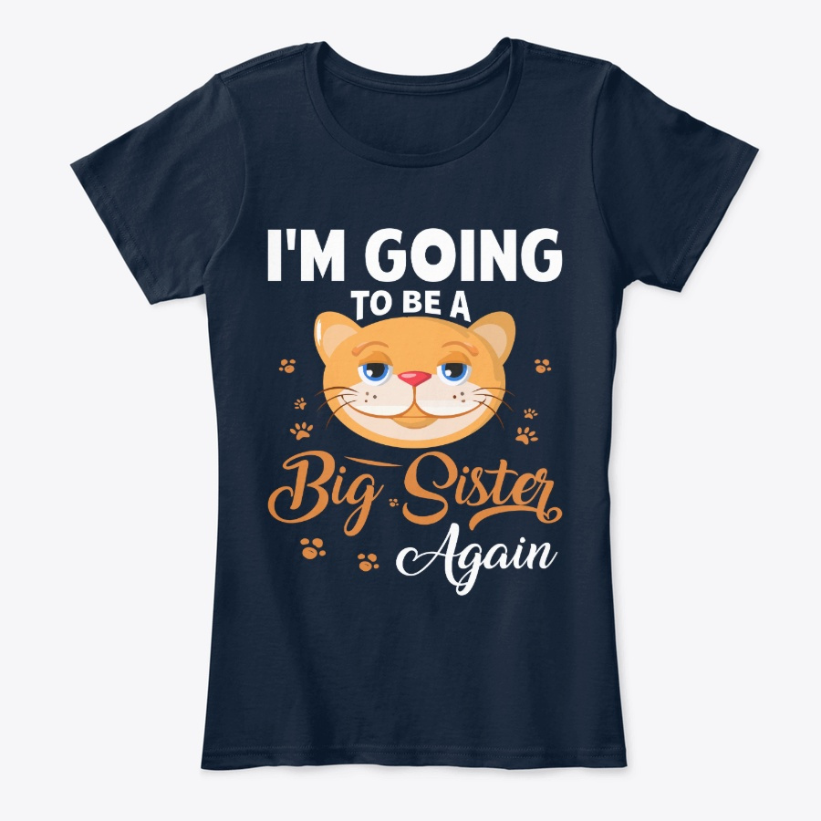 I Am Going To Be A Big Sister Again Unisex Tshirt