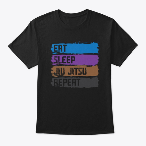 Eat Sleep Jiu Jitsu Repeat Black Camiseta Front