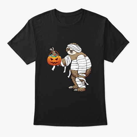 Sloth Costume Mummy Halloween Gift Black T-Shirt Front