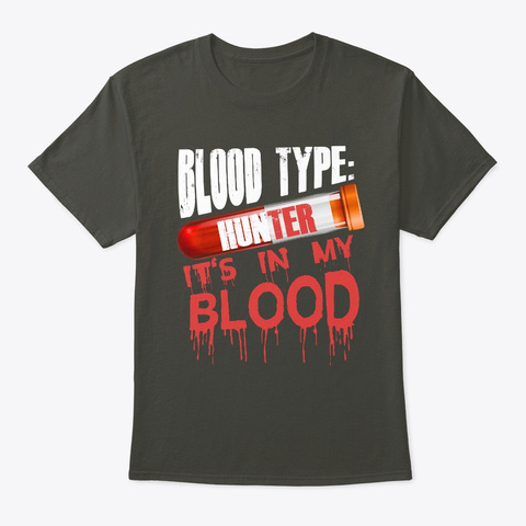 Hunter T Shirt   It's In My Blood Smoke Gray T-Shirt Front