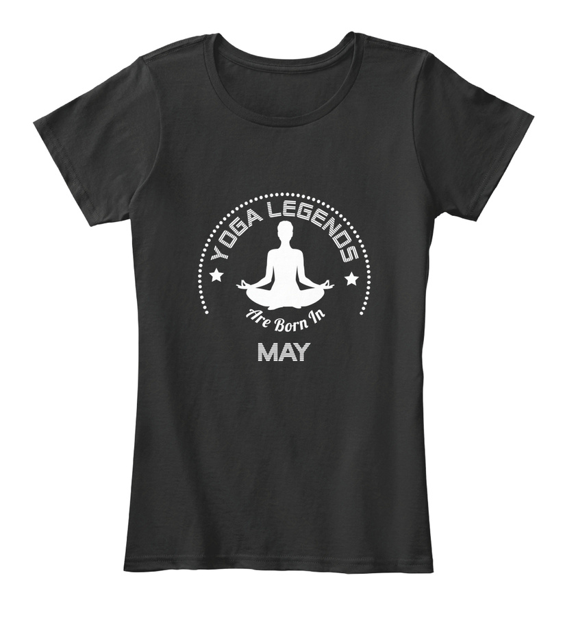 Yoga Shirt Legends Are Born in May Unisex Tshirt