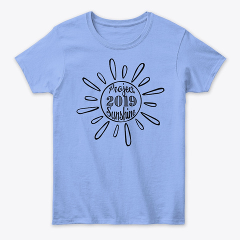 Project Sunshine 2019! Light Blue T-Shirt Front