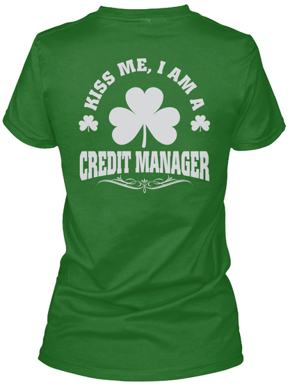 Kiss Me, I'm Credit Manager Patrick's Day T Shirts Irish Green T-Shirt Back