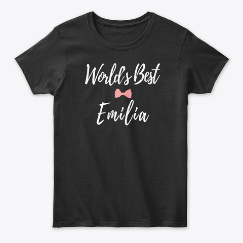 World's Best Emilia Black T-Shirt Front