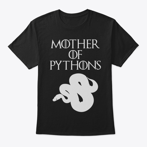 Cute  Unique White Mother Of Pythons Tsh Black T-Shirt Front