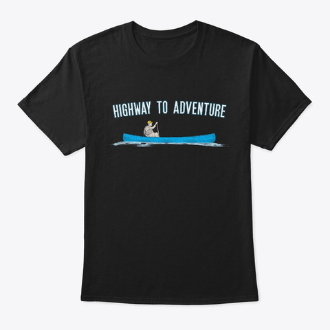 Canoe Lover Canoeing Hobby Black T-Shirt Front