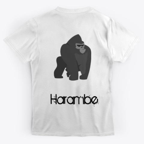 Harambe T Shirt Standard Camiseta Back