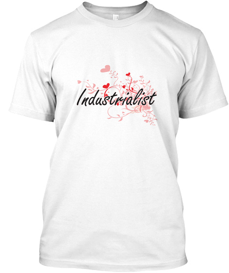 Industrialist White T-Shirt Front