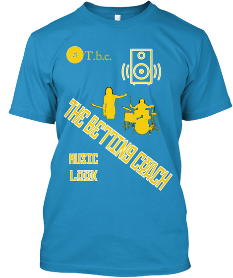 T.B.C. The Betting Coach Music Look Sapphire T-Shirt Front