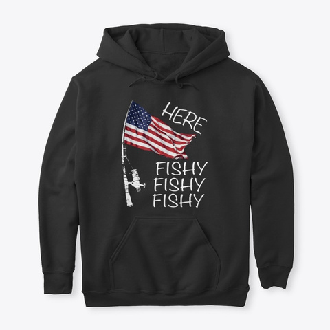 Here Fishy American Fisherman Shirt  Black Kaos Front