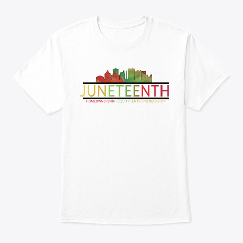 Juneteenth By Equity Over Everything White T-Shirt Front
