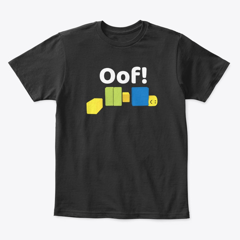 Oof Roblox Noob Meme Products From Smoothnoob Teespring - pictures of roblox noob oof