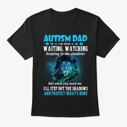 Autism Dad T Shirt  Black T-Shirt Front