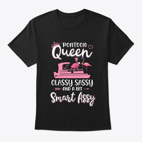 Pontoon Queen Classy Sassy Flamingo Black T-Shirt Front