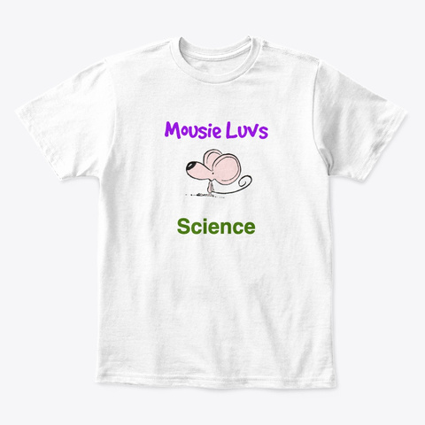 Mousie Luvs Science White T-Shirt Front